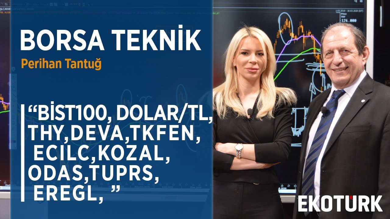 PERİHAN TANTUĞ VE AHMET MERGEN'DEN EN ÇOK SORULAN HİSSELERİN TEKNİK ANALİZLERİ