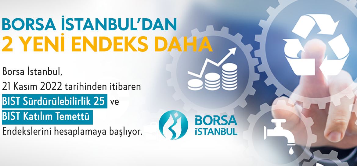 Borsa İstanbul iki yeni endeks hesaplamaya başlıyor