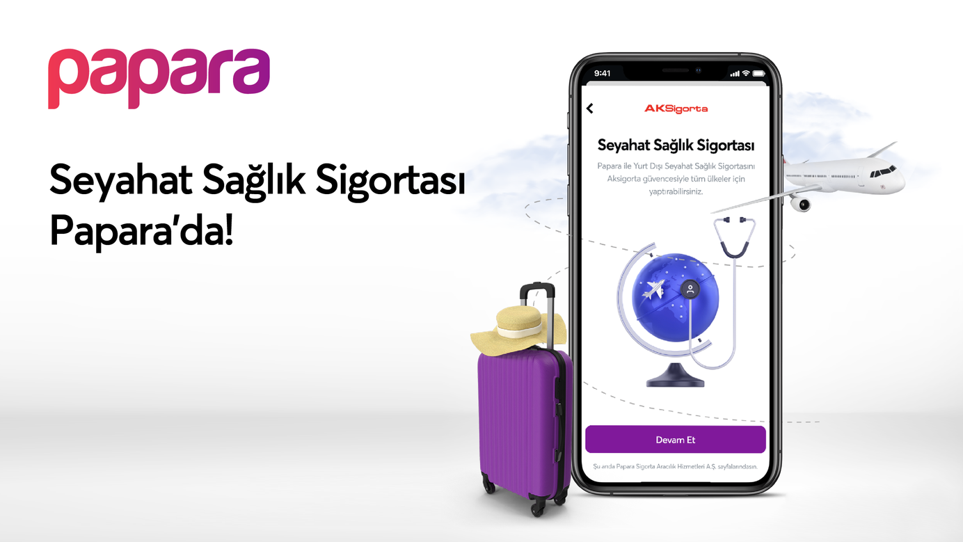 Papara’dan yeni sigorta ürünü: Seyahat Sağlık Sigortası