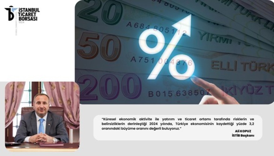 İstanbul Ticaret Borsası Başkanı Ali Kopuz'dan 2024 GSYH büyüme açıklaması