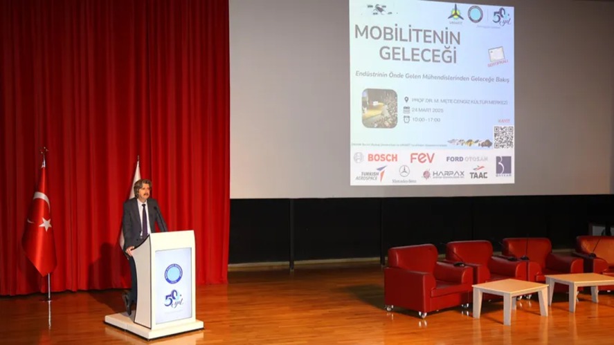 Bursa Uludağ Üniversitesi’nde 'Mobilitenin Geleceği' konuşuldu