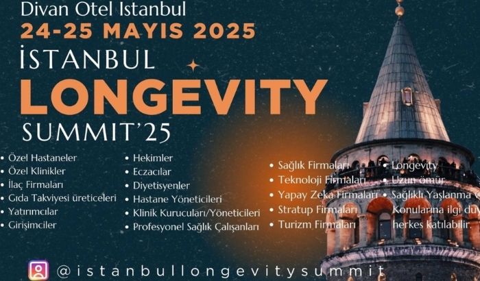 Türkiye’nin ilk Longevity zirvesi, 24-25 Mayıs 2025 tarihlerinde gerçekleşecek