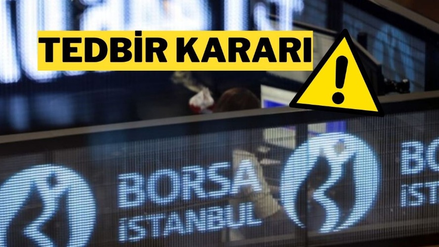Borsa İstanbul’dan 4 hisseye tedbir kararı