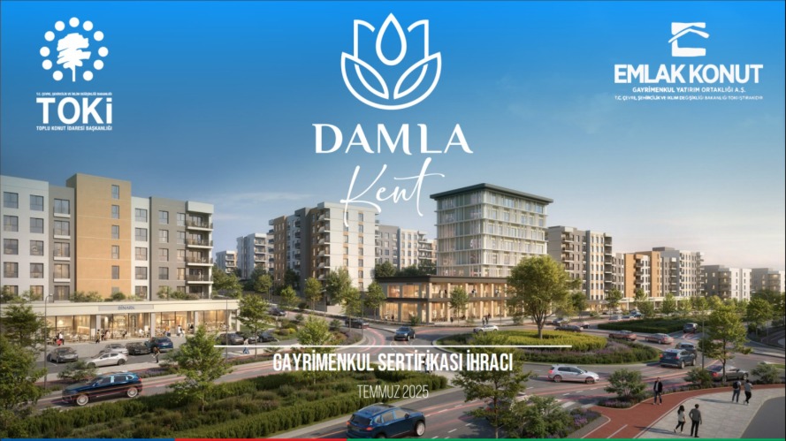 Damla Kent Gayrimenkul Sertifikasında son fırsat: Yarın talep sona eriyor.