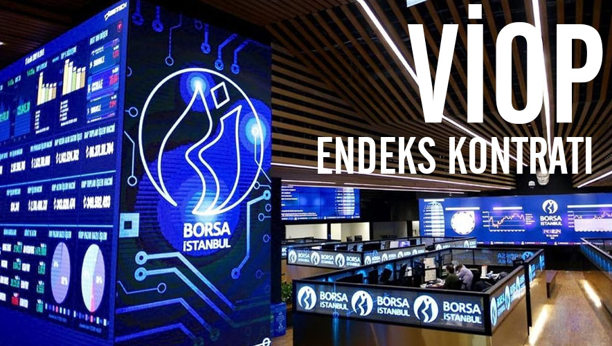 VİOP endeks kontratı yeni haftaya düşüşle başladı