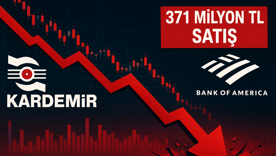 BofA’dan KRDMD hissesine 371 milyon TL’lik satış