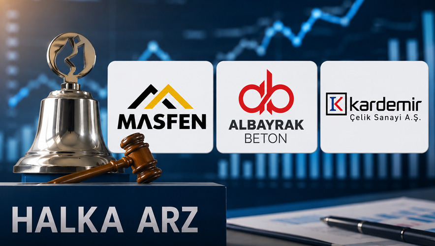 Masfen Enerji, Albayrak Beton ve Kardemir Çelik halka arzında takvim belli oldu