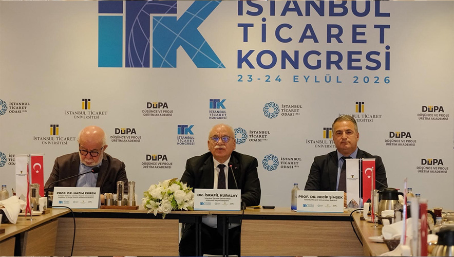 İstanbul Ticaret Kongresi 23-24 Eylül’de düzenlenecek