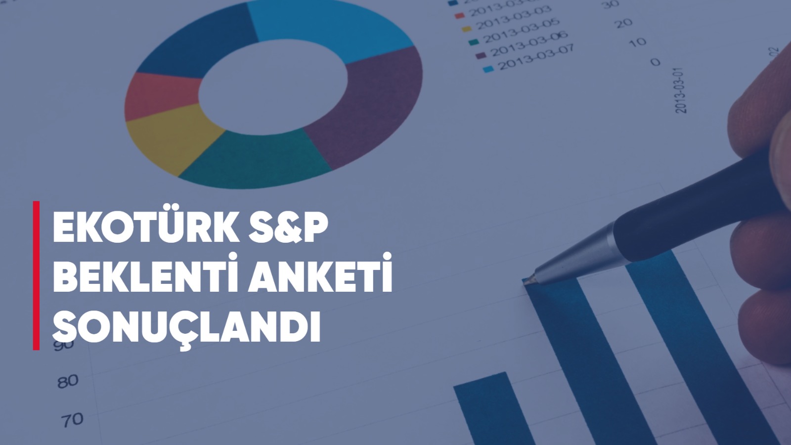 EKOTÜRK, S&P beklenti anketi sonuçlandı